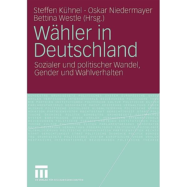 Wähler in Deutschland, Steffen Kühnel, Oskar Niedermayer, Bettina Westle