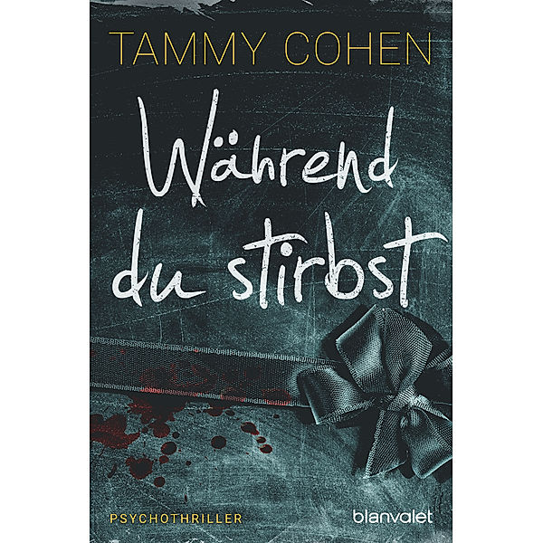 Während du stirbst, Tammy Cohen