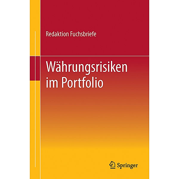 Währungsrisiken im Portfolio, Redaktion Fuchsbriefe
