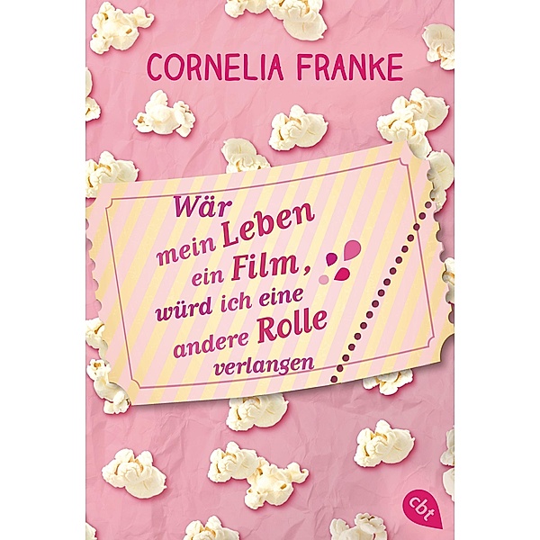 Wär mein Leben ein Film, würd ich eine andere Rolle verlangen, Cornelia Franke