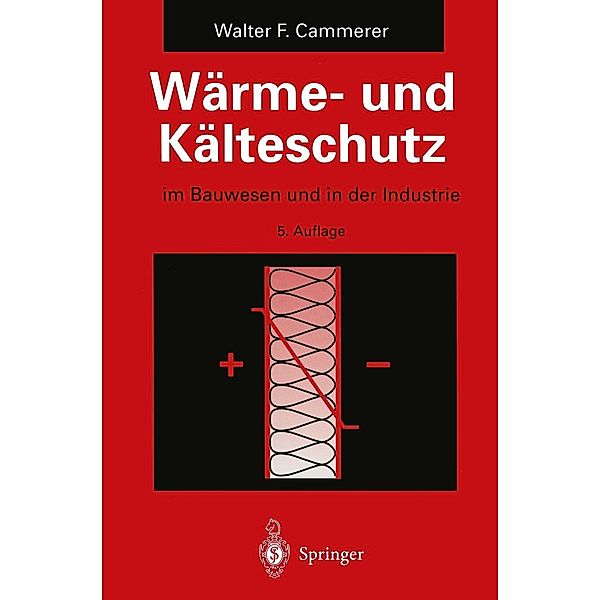 Wärme- und Kälteschutz, Walter F. Cammerer