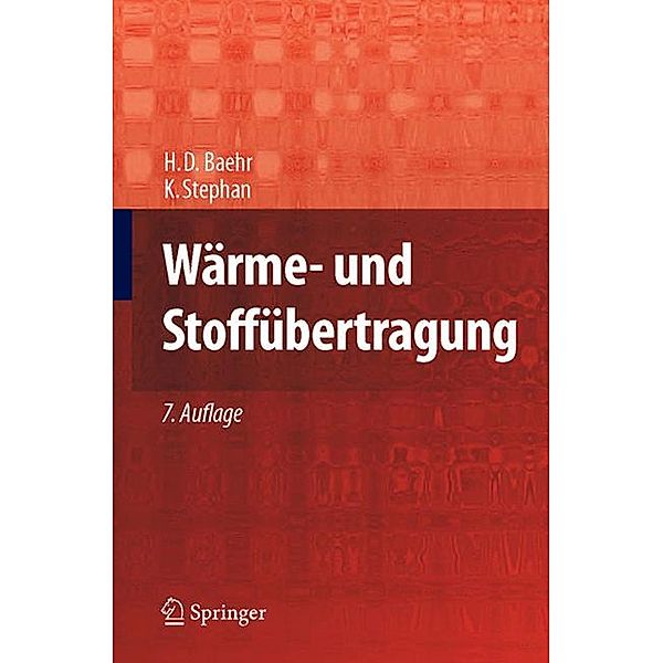 Wärme- und Stoffübertragung, Hans D. Baehr, Karl Stephan