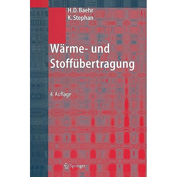 Wärme- und Stoffübertragung, Hans Dieter Baehr, Karl Stephan