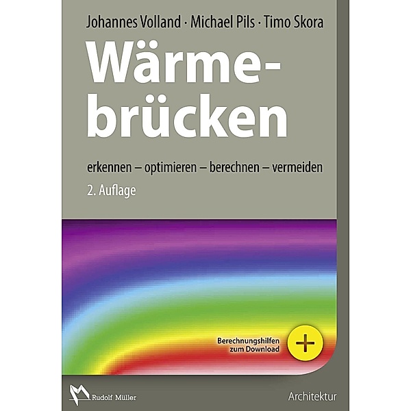 Wärmebrücken - E-Book (PDF), FH Michael Pils, Timo Skora, Johannes Volland