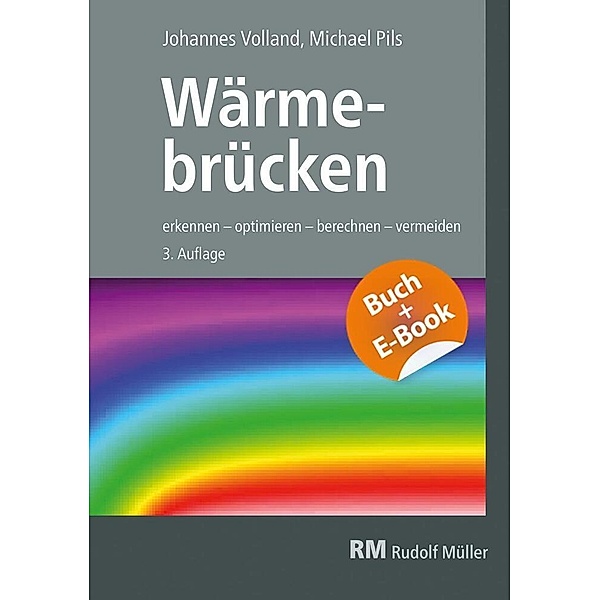 Wärmebrücken - mit E-Book, m. 1 Buch, m. 1 E-Book, FH Michael Pils, Johannes Volland