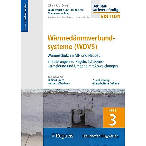 Wärmedämmverbundsysteme (WDVS), Herbert Oberhaus, Thomas Bretz