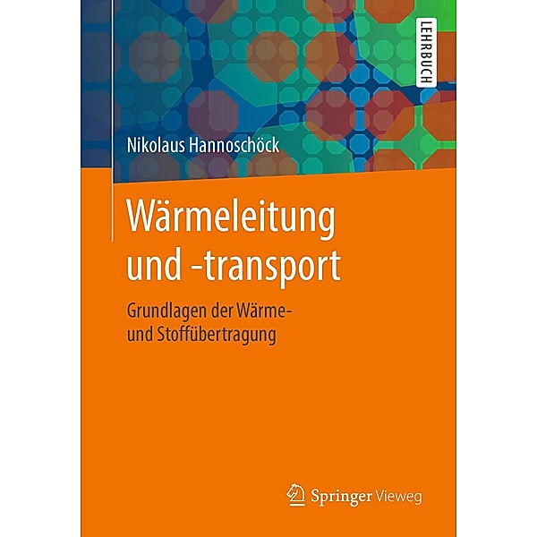 Wärmeleitung und -transport, Nikolaus Hannoschöck