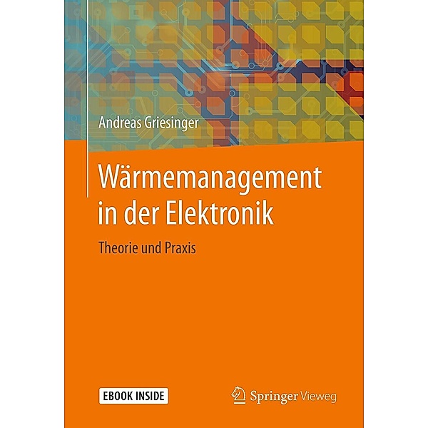 Wärmemanagement in der Elektronik, Andreas Griesinger