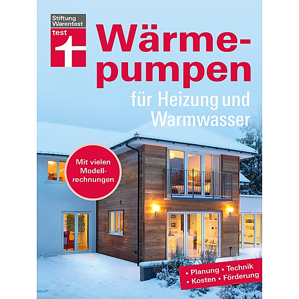 Wärmepumpen für Heizung und Warmwasser, Hans-Jürgen Seifert
