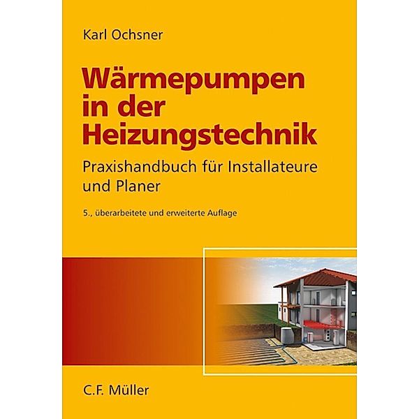 Wärmepumpen in der Heizungstechnik, Karl Ochsner