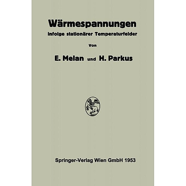 Wärmespannungen, Ernst Melan, Heinz Parkus