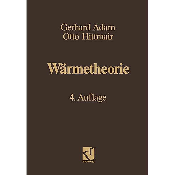 Wärmetheorie, Gerhard Adam, Otto Hittmair