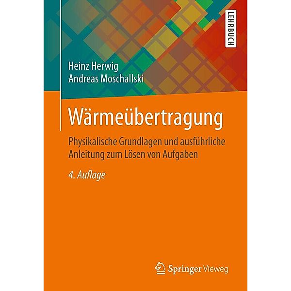 Wärmeübertragung, Heinz Herwig, Andreas Moschallski