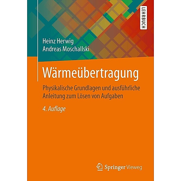 Wärmeübertragung, Heinz Herwig, Andreas Moschallski