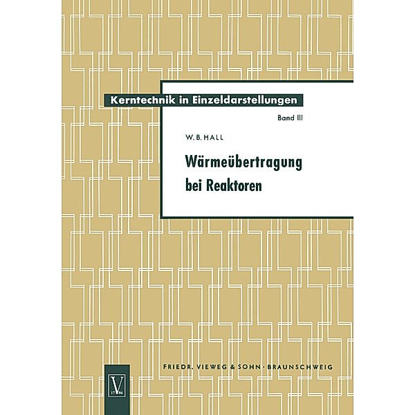 Wärmeübertragung bei Reaktoren, William Bateman Hall