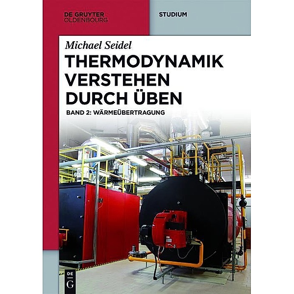 Wärmeübertragung / De Gruyter Studium, Michael Seidel