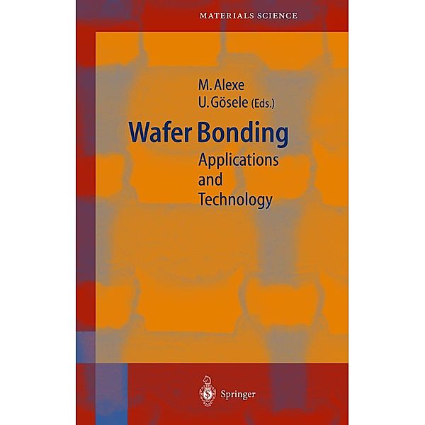 Wafer Bonding / Springer Series in Materials Science Bd.75