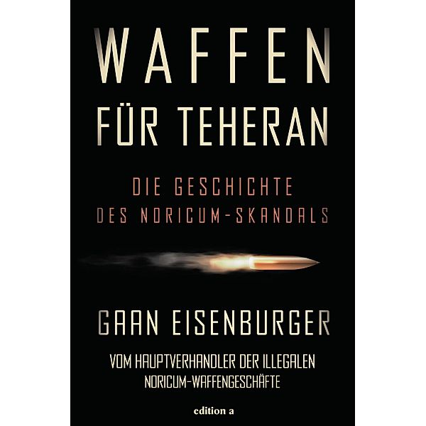 Waffen für Teheran, Gaan Eisenburger