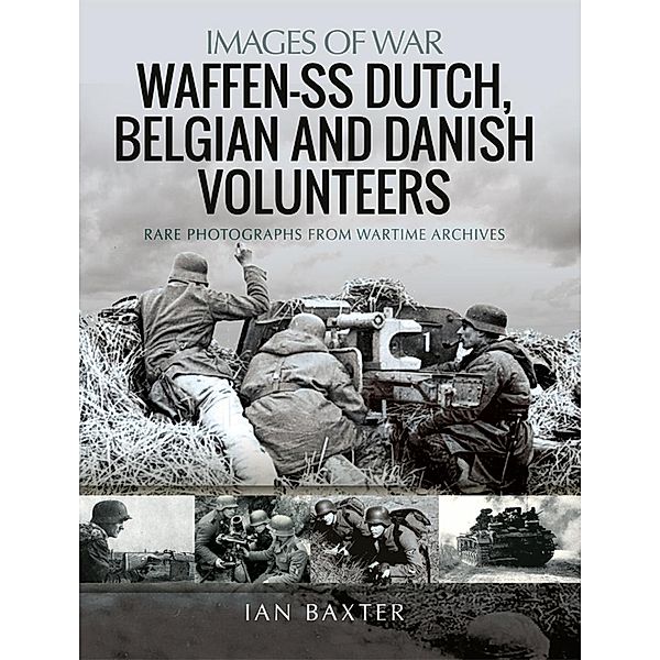 Waffen-SS Dutch & Belgian Volunteers, Baxter Ian Baxter