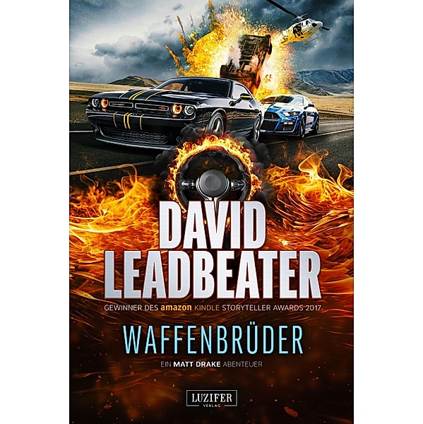 WAFFENBRÜDER (Matt Drake Abenteuer 5) / Matt Drake Bd.5, David Leadbeater