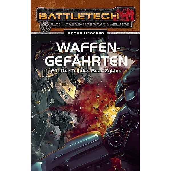 Waffengefährten / BattleTech Bd.24, Arous Brocken