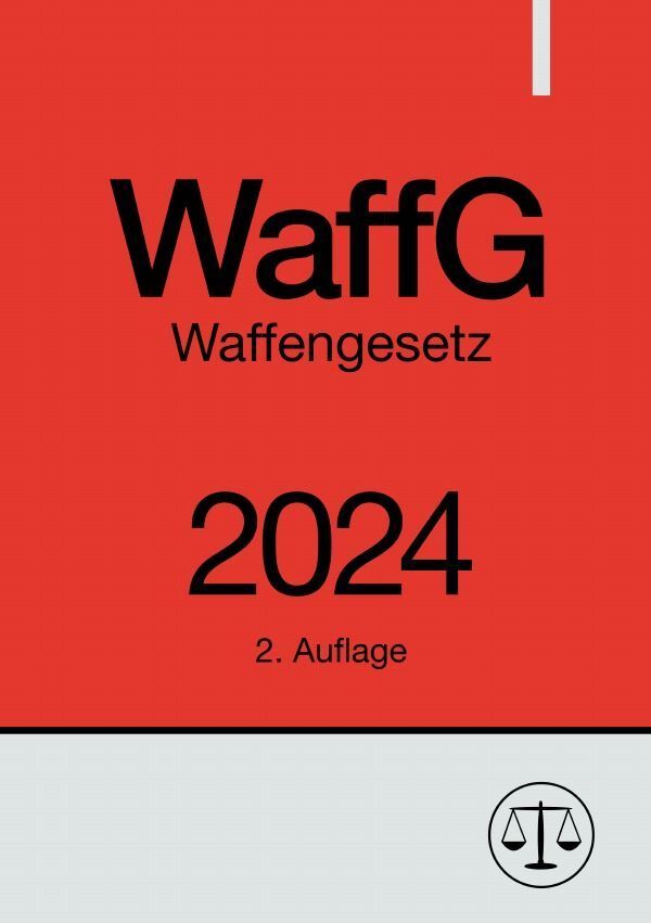 Waffengesetz - WaffG 2024