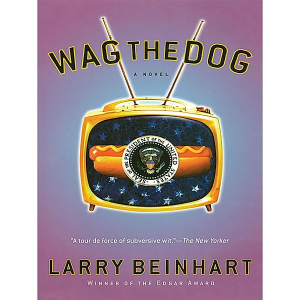 Wag the Dog, Larry Beinhart