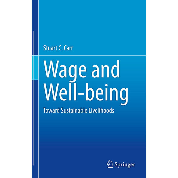 Wage and Well-being, Stuart C. Carr