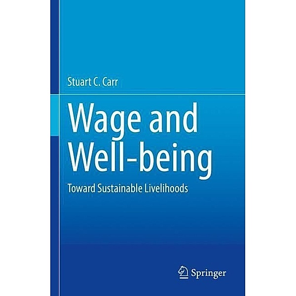 Wage and Well-being, Stuart C. Carr