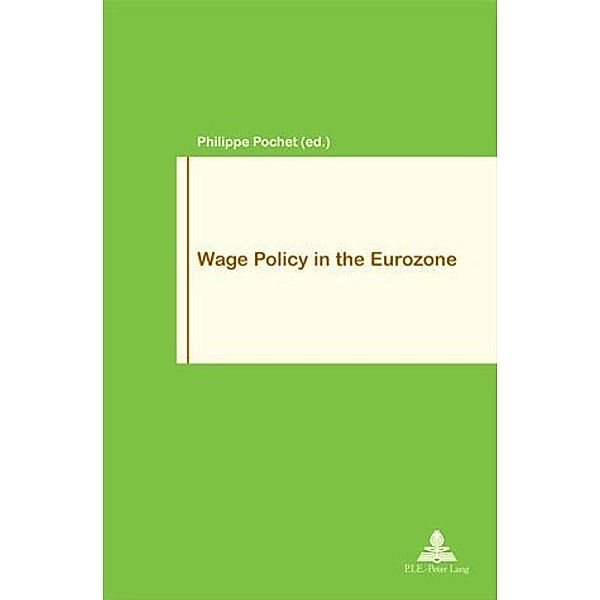 Wage Policy in the Eurozone