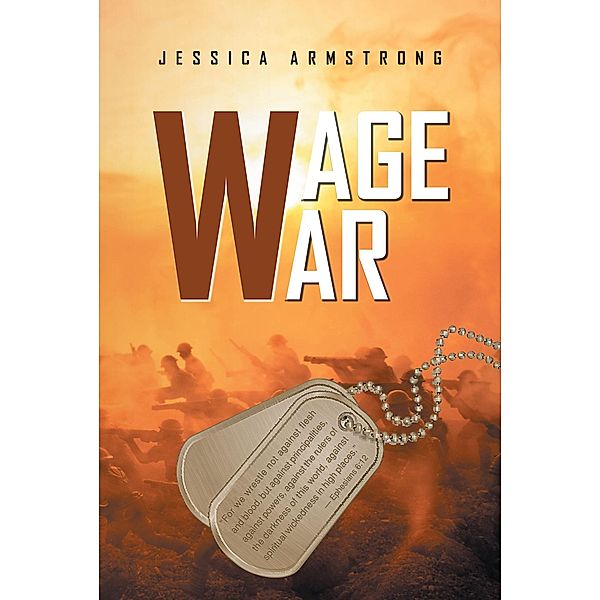 Wage War, Jessica Armstrong
