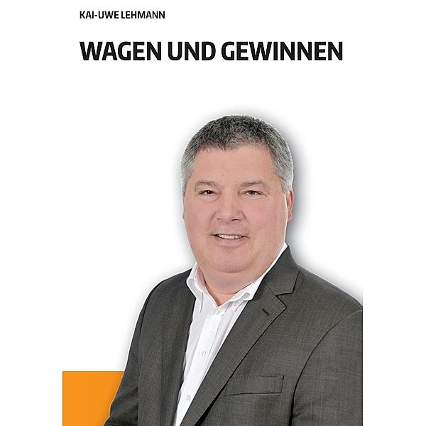 Wagen und gewinnen, Kai-Uwe Lehmann