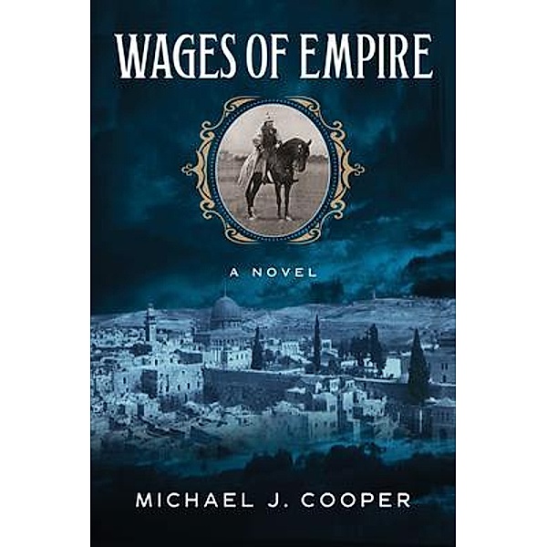 Wages of Empire, Michael J. Cooper