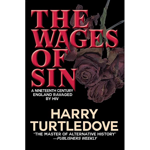 Wages of Sin, Harry Turtledove