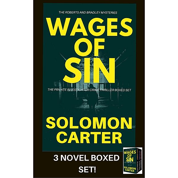 Wages of Sin: Private Investigator Crime Thriller Boxed Set, Solomon Carter