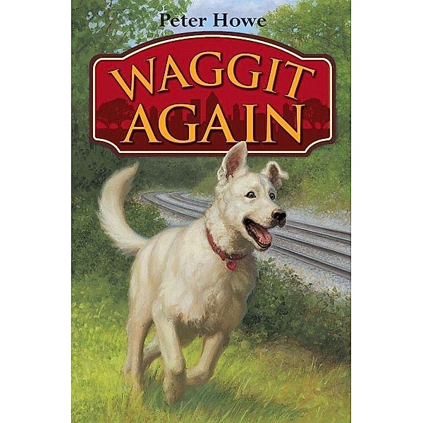 Waggit Again / Waggit Bd.2, Peter Howe