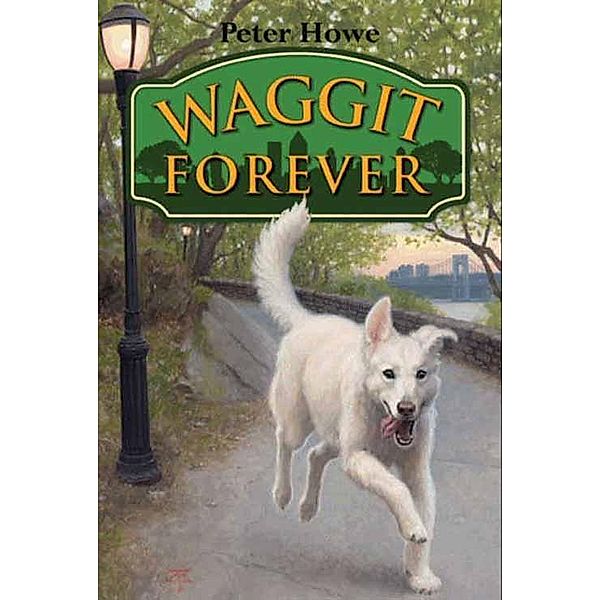 Waggit Forever / Waggit Bd.3, Peter Howe