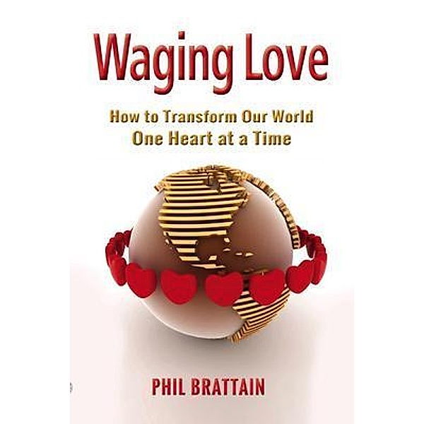 Waging Love, Phil Brattain
