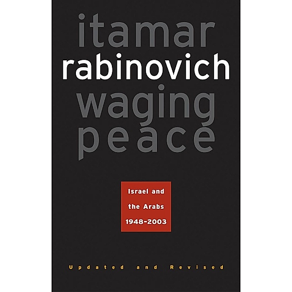 Waging Peace, Itamar Rabinovich