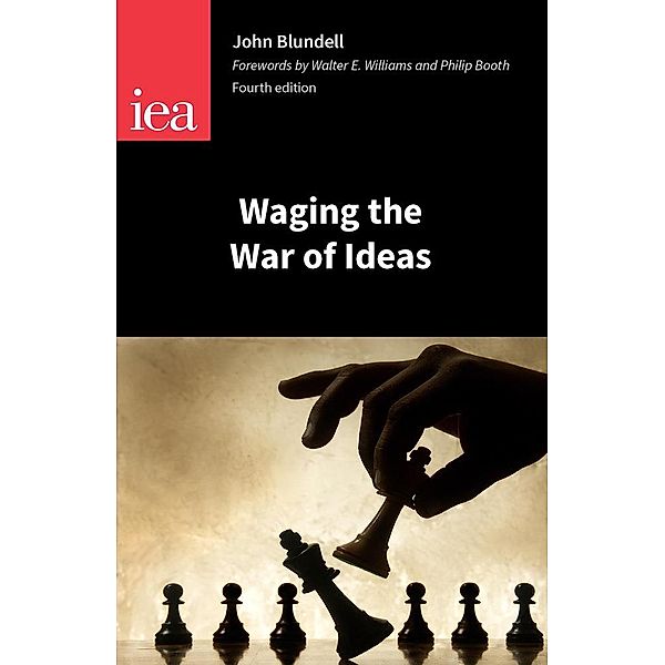 Waging the War of Ideas / Occasional Paper, John Blundell