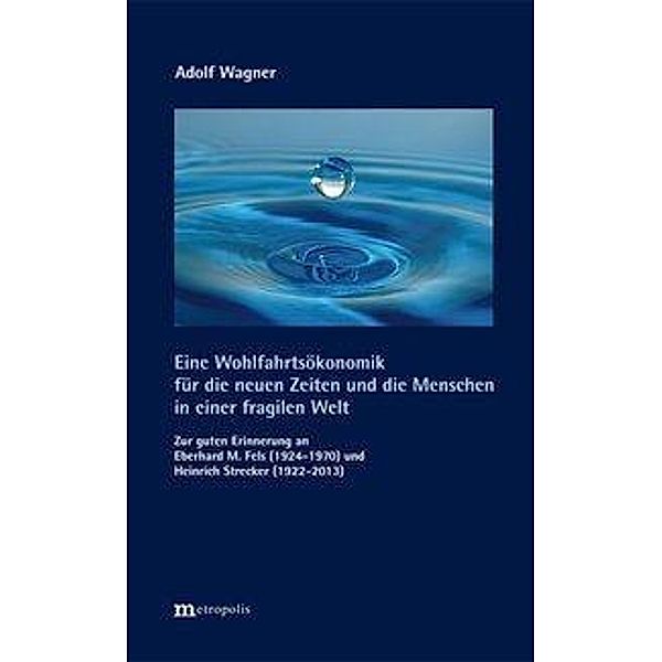 Wagner, A: Wohlfahrtsökonomik für die neuen Zeiten, Adolf Wagner