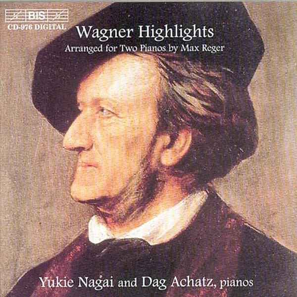 Wagner Arrangiert Von Max Rege, Yukie Nagai, Dag Achatz