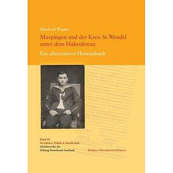 Wagner, E: Marpingen und der Kreis St. Wendel, Eberhard Wagner