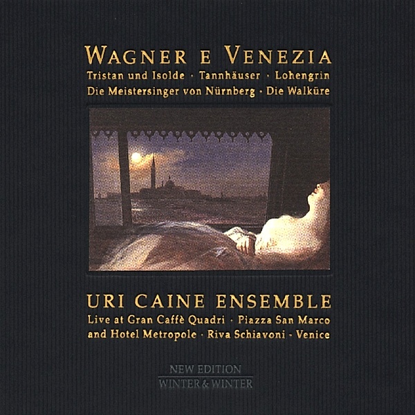 Wagner E Venezia, Uri Caine Ensemble