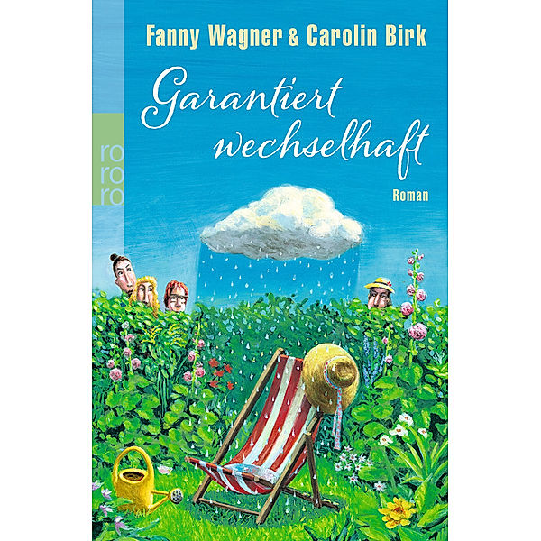 Wagner, F: Garantiert wechselhaft, Carolin Birk, Fanny Wagner
