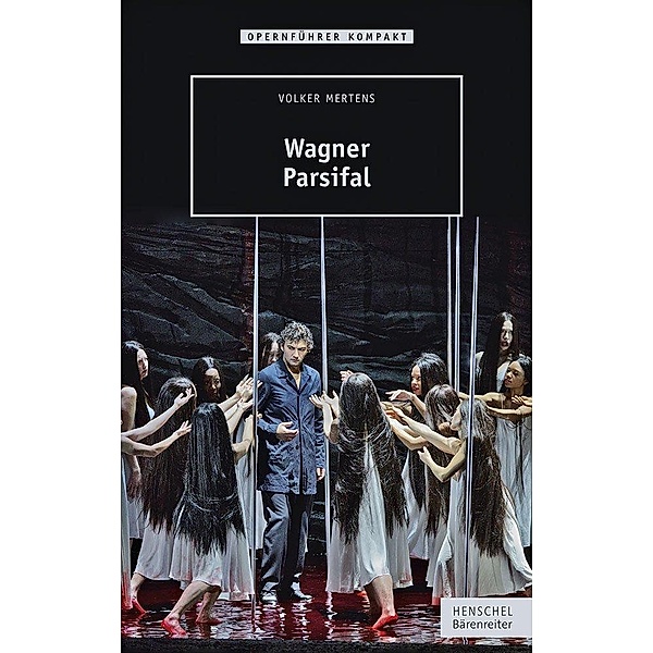 Wagner - Parsifal, Volker Mertens