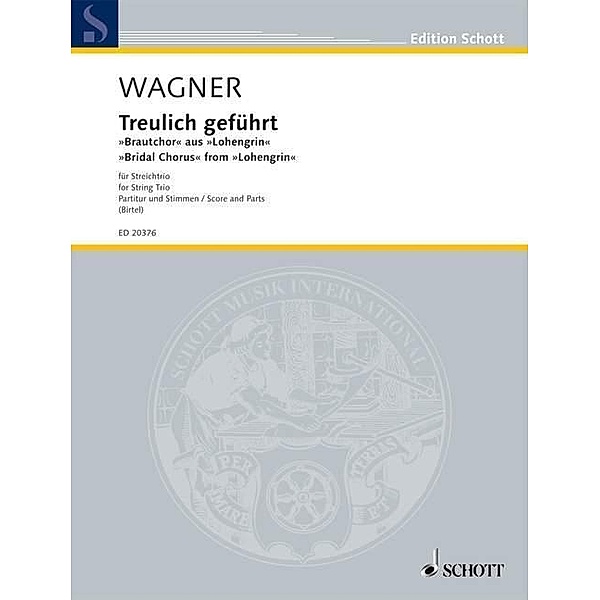 Wagner, R: Treulich geführt