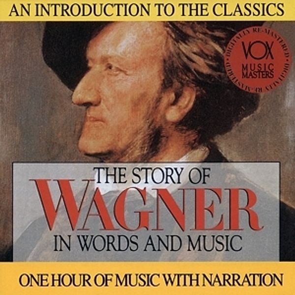 Wagner: Story In Words & Music, Hannes, Bamberg, Swarowsky