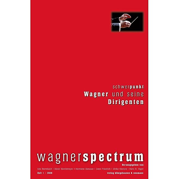 Wagner und seine Dirigenten