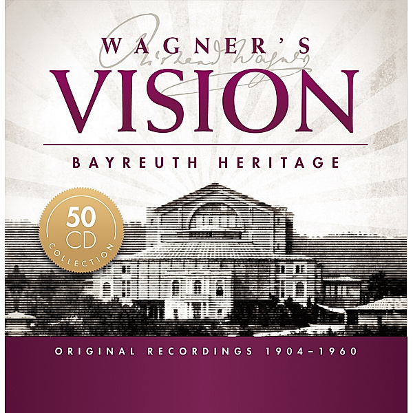 Wagner'S Vision - Bayreuth Heritage, R. Wagner